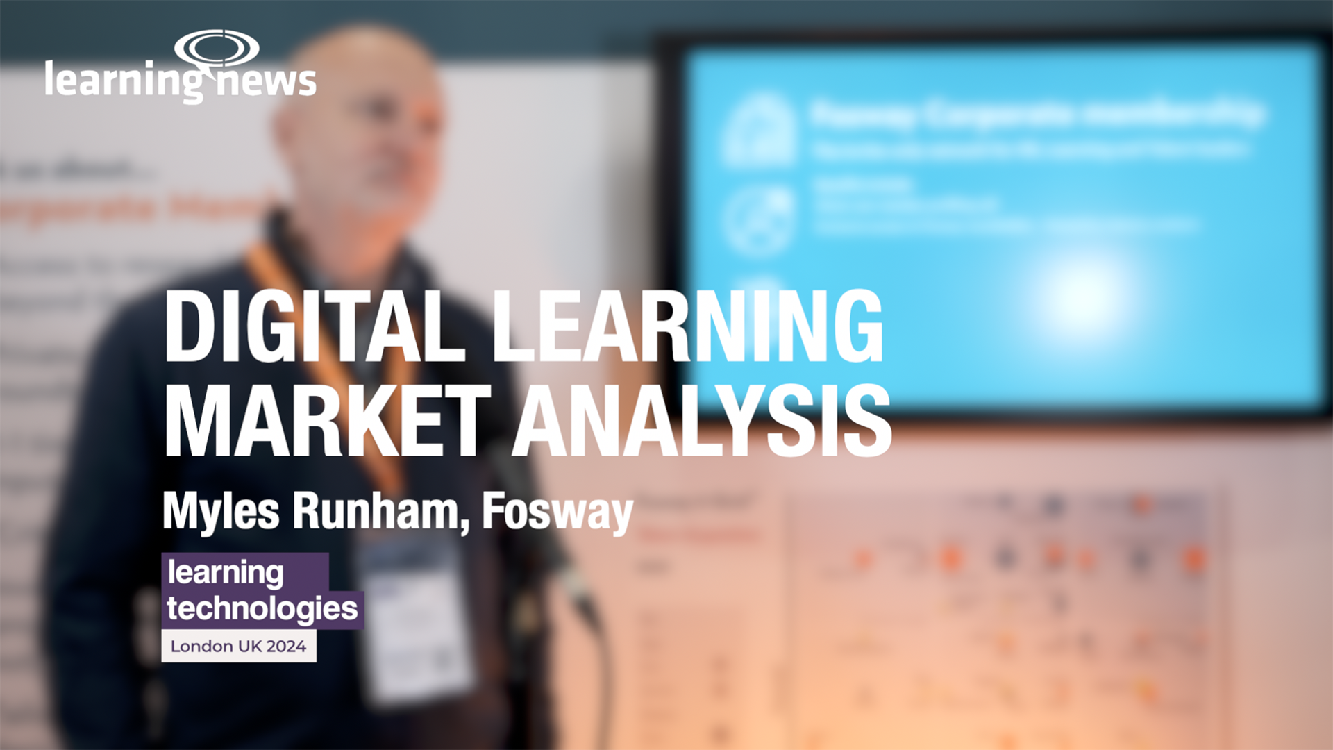 Myles Runham, Fosway, at Learning Technologies 2024